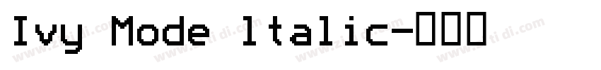 Ivy Mode ltalic字体转换